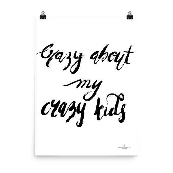 Crazy About My Crazy Kids - Poster