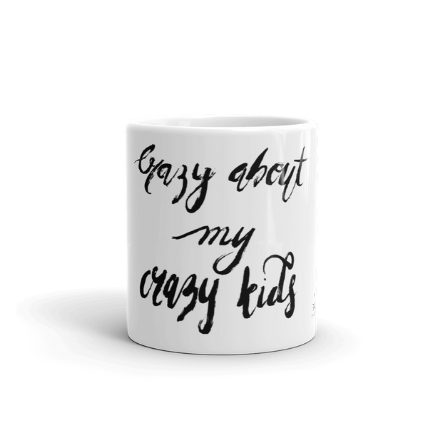 Crazy About My Crazy Kids - Made in the USA Mug