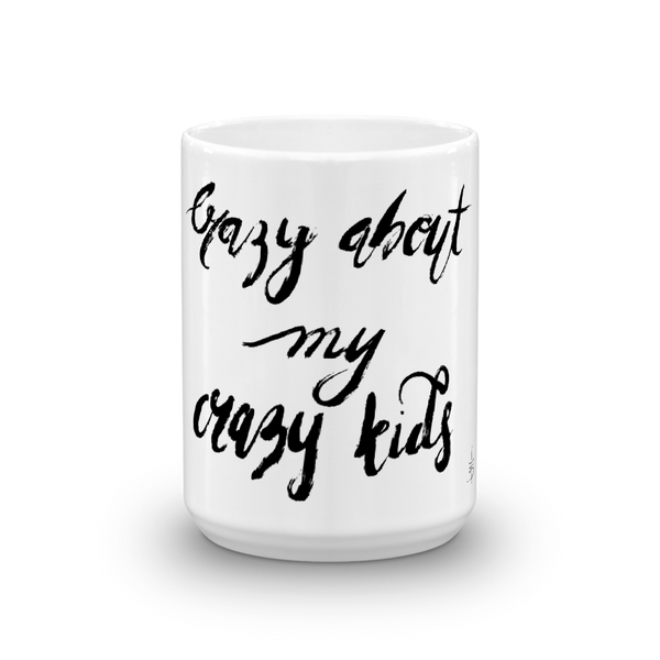Crazy About My Crazy Kids - Made in the USA Mug